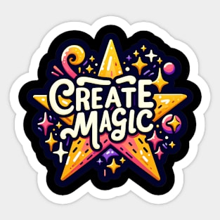 CREATE MAGIC - TYPOGRAPHY INSPIRATIONAL QUOTES Sticker